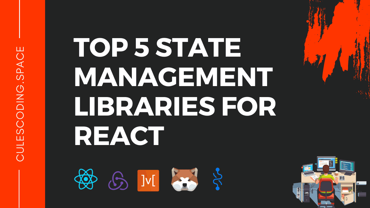 Top 5 state management libraries for React